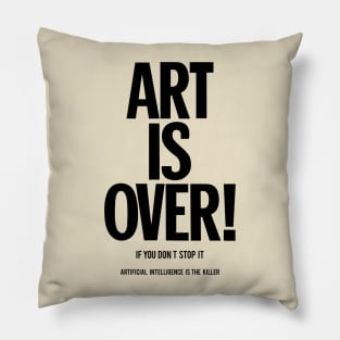 Art is over - yoko - artificial intelligence Pillow