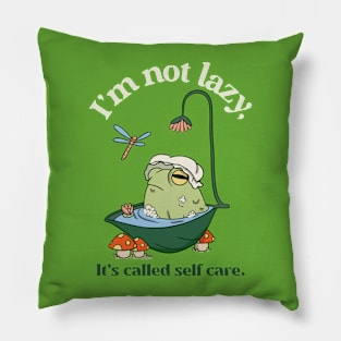 Lazy or Self Care? Pillow