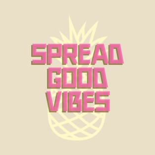 Spread Good Vibes T-Shirt