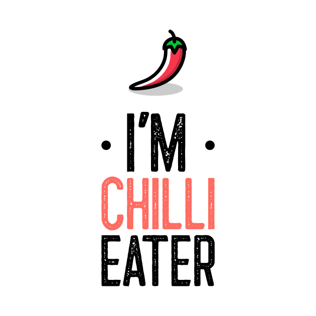 Iam Chilli Eater by Epic Hikes