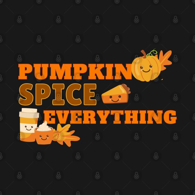Pumpkin Spice Everything by DaniGirls