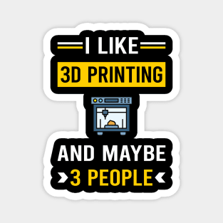 3 People 3D Printing Printer Magnet