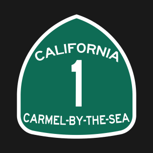 Carmel-By-The-Sea PCH Highway 1 Road Sign Design T-Shirt