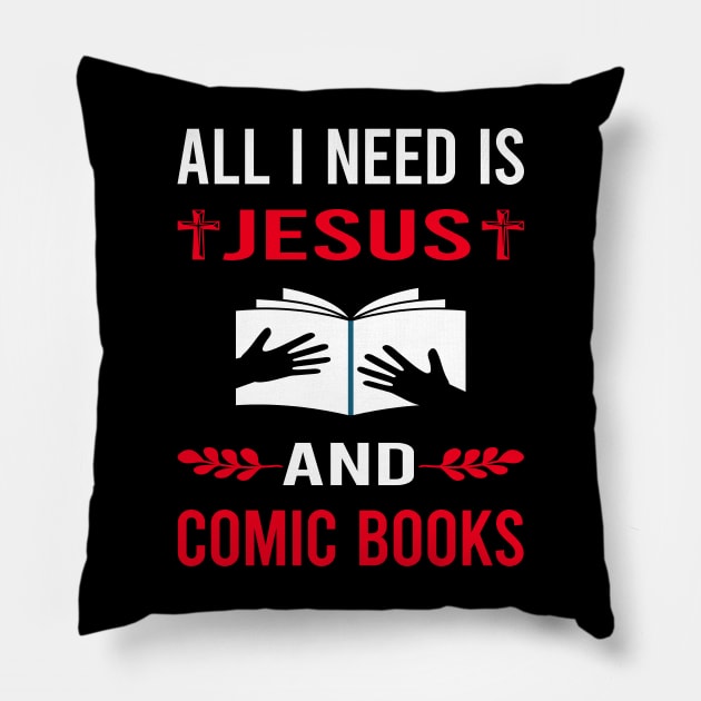 I Need Jesus And Comic Books Comics Pillow by Bourguignon Aror