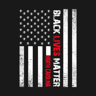 North Carolina black lives matter Flag American Vintage T-Shirt