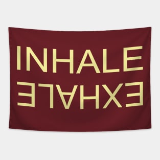 Inhale exhale Tapestry