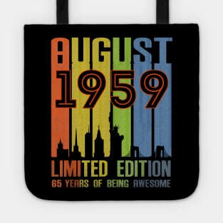 August 1959 65 Years Of Being Awesome Limited Edition Tote