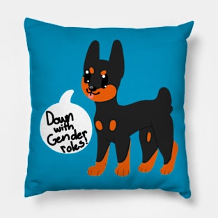 Down with Gender roles! Doberman Pillow