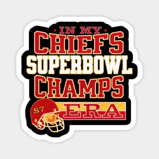 In My Chiefs Super Bowl Champs Era Magnet