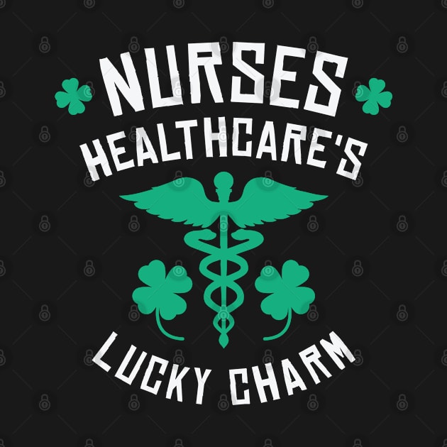 St. Patrick's Day Nurse Healthcare Clover Lucky Charm by Tom´s TeeStore