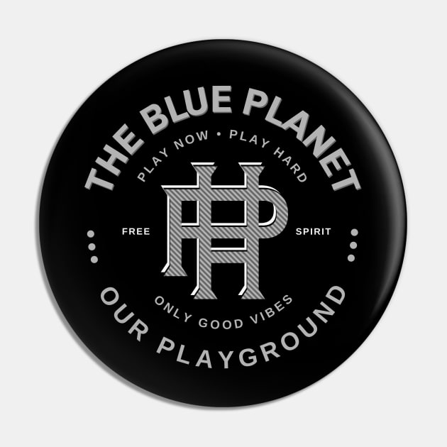 Play Hard Planet Earth Playground Good Vibes Free Spirit Pin by Cubebox