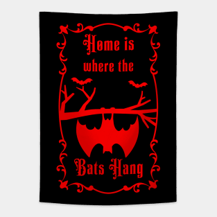 Home is where the bats hanging Tapestry