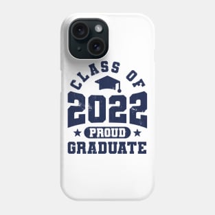 Class of 2022 - Blue Version Phone Case