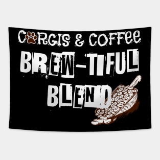 Corgis & Coffee Brew-tiful Blend Dog Coffee Lover Gift Tapestry