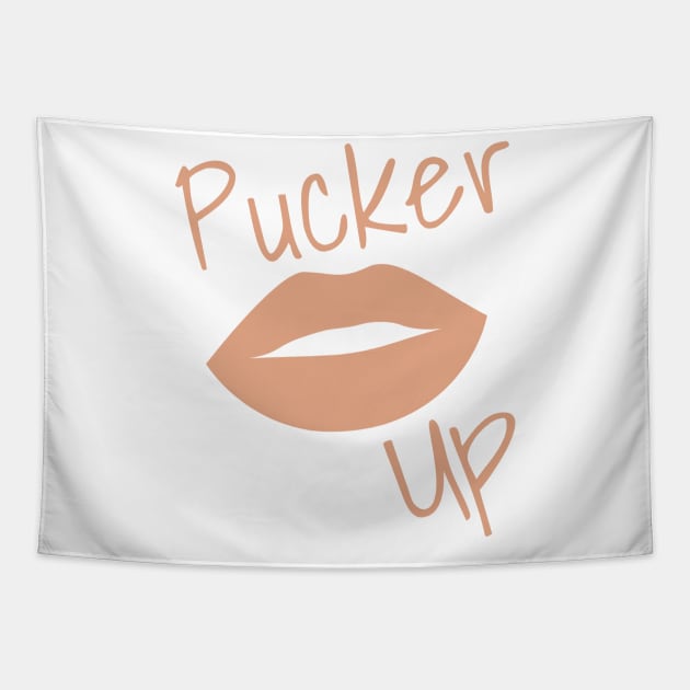 Pucker Up. Kiss Me. Hot Lips. Funny Fashion and Makeup Quote. Beige Pink Tapestry by That Cheeky Tee