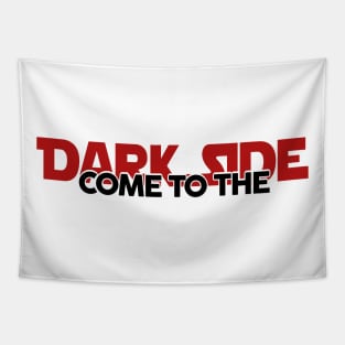 Come To The Dark Side Tapestry