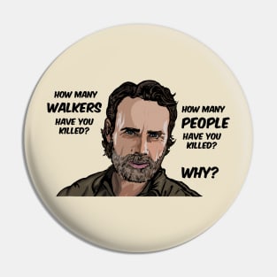 Rick Grimes 3 questions Pin