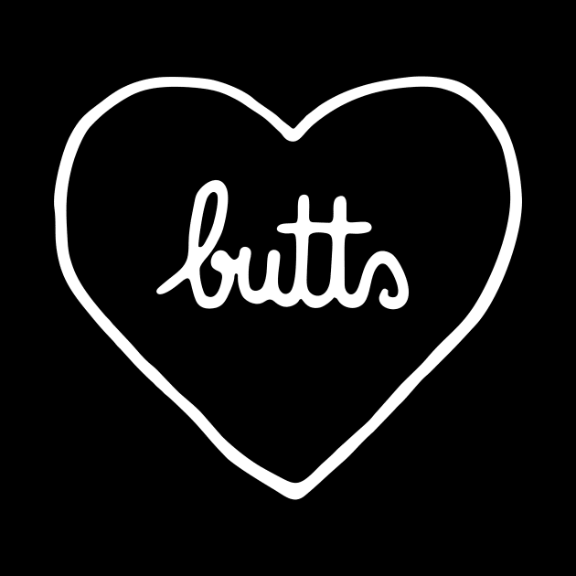 Love Butts by martinclemmons