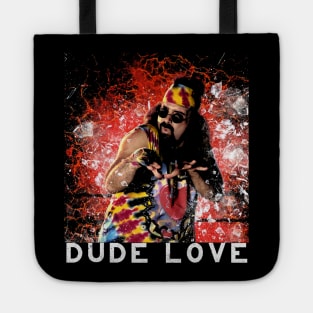 Dude Love Tote