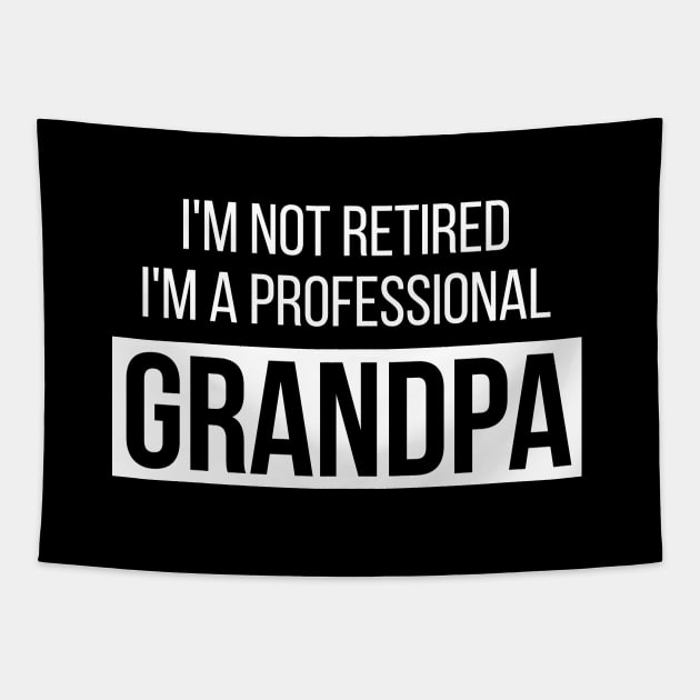 I m not retired i m professional grandpa Tapestry by hoopoe