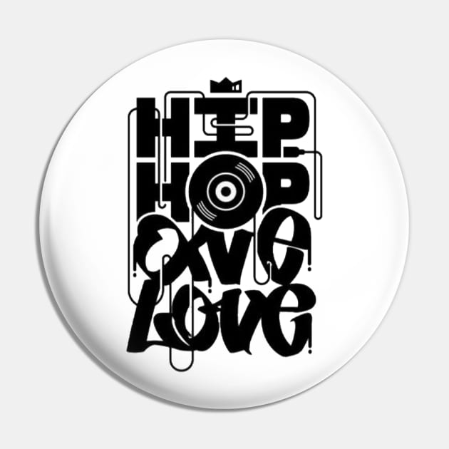 Hip Hop ove love Pin by Street Style (Print Designer)