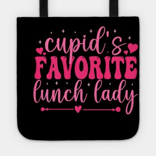 Cupids Favorite Lunch Lady Valentine Day Love Lunch Lady Premium Tote