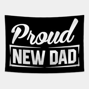 Proud New DAD, Baby Announcement, New DAD Gift Tapestry