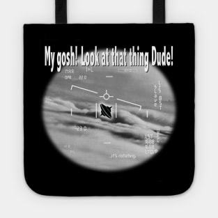 Look at That Thing, Dude! Tote