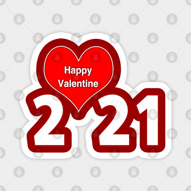 Happy Valentine 2021 Magnet by Najmy