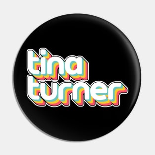 Tina Turner Colorful Pin