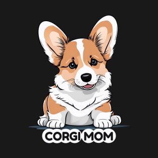 Corgi Mom Cute Pembroke Welsh Corgi Puppy T-Shirt