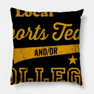 local sport team Pillow