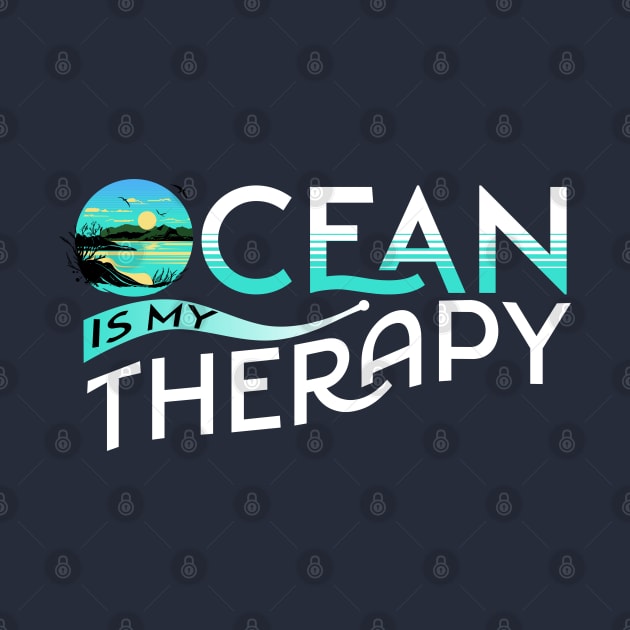 Ocean Is My Therapy by Cosmic Dust Art