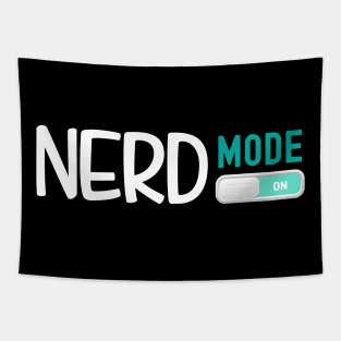 Nerd Mode On Tapestry