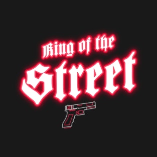 King of the street T-Shirt