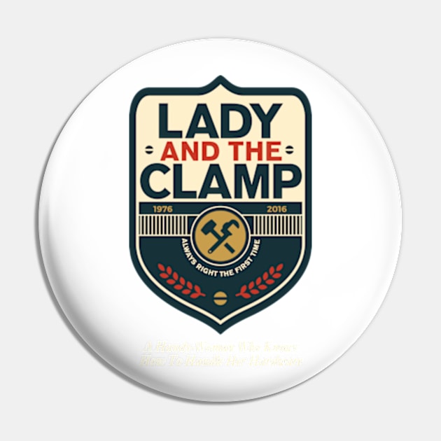 Lady & The Clamp Pin by LouMax