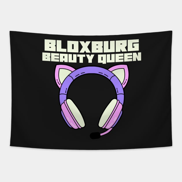 BLOXBURG beauty queen Tapestry by Popstarbowser