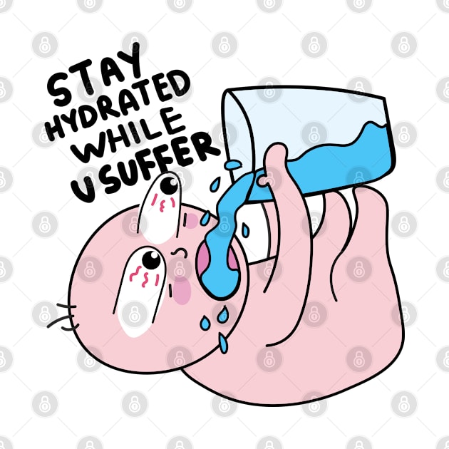 Stay hydrated by Sourdigitals