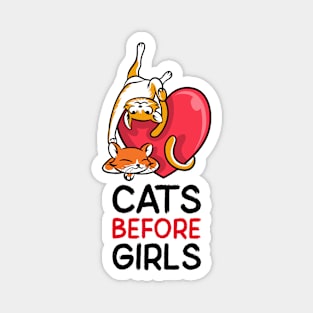 Cats before girls Magnet