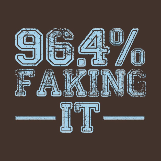 96.4% Faking it by BOEC Gear