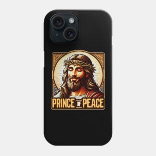 Prince of Peace Jesus Christ Bible Quote Phone Case