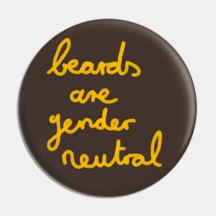 Beards are genderneutral Pin