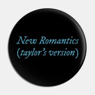 New romantics (taylors version) Pin