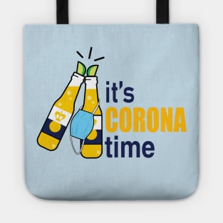 Its Corona Time Tote