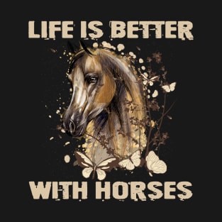 Cute Life Is Better With Horses Horseback Riding T-Shirt