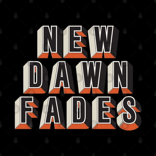 New Dawn Fades by saudade