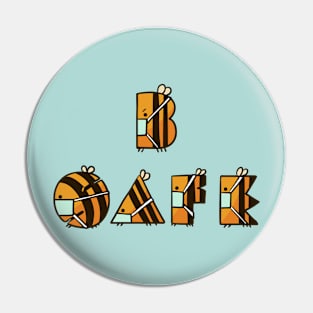 Bee Safe Pin