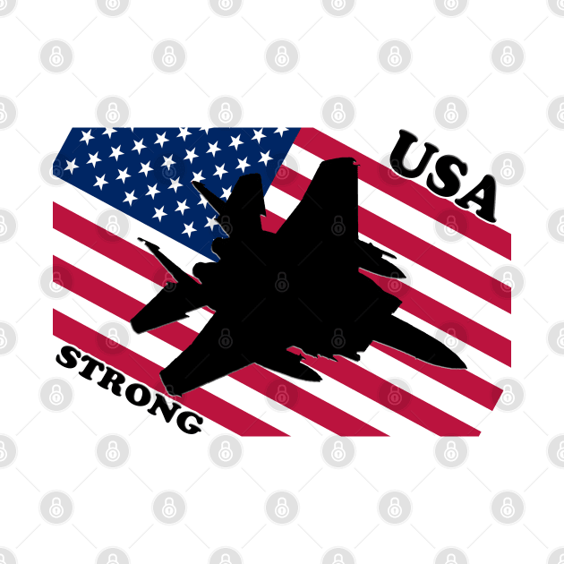 USA Strong - F-18 Silhouette with American Flag by ToochArt