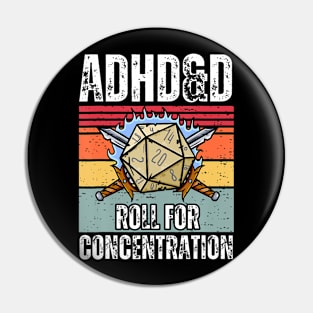 Retro Vintage ADHDD Roll For Concentration Funny Gamer Pin