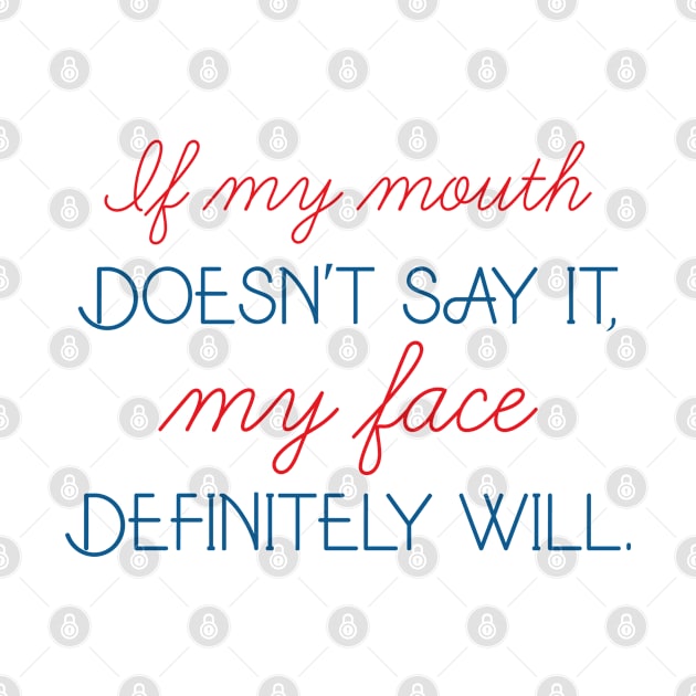 If My Mouth Doesn't Say It by CreativeJourney